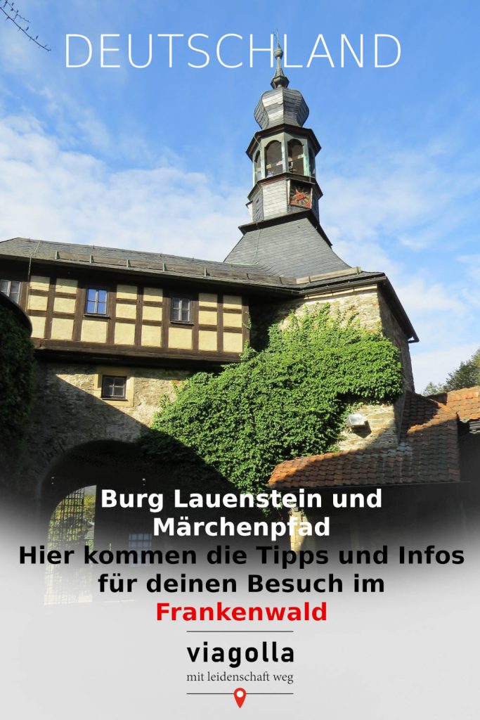 Reisetipps – Burg Lauenstein - Frankenwald – Bayern - Deutschland