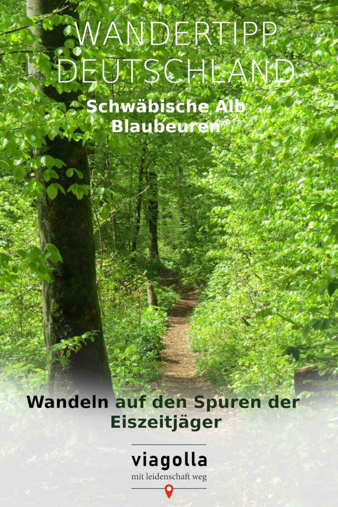Blaubeuren – Blau – Ach - Eiszeitjägerpfad – Schwäbische Alb – Deutschland – Wandertipp - viagolla